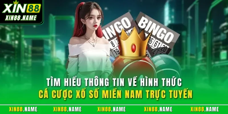 Tìm hiểu thông tin về hình thức cá cược xổ số miền Nam trực tuyến